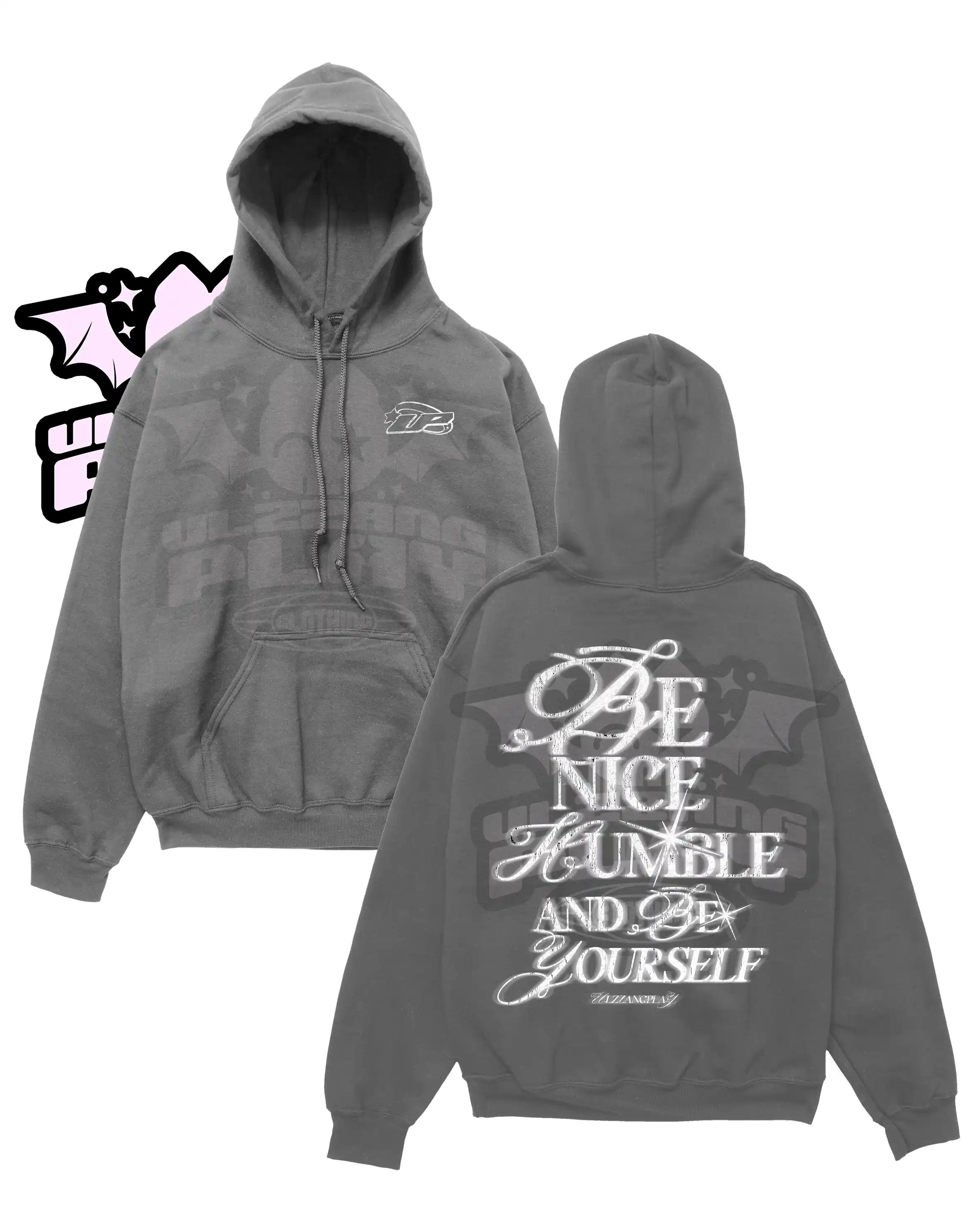 Be Nice Humble Hoodie